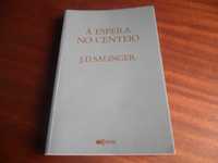 "À Espera no Centeio" de J. D. Salinger - 1ª Edição de 2005