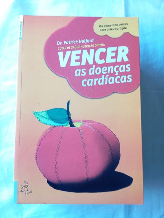 Livro Vencer as Doenças Cardíacas Dr. Patrick Holford