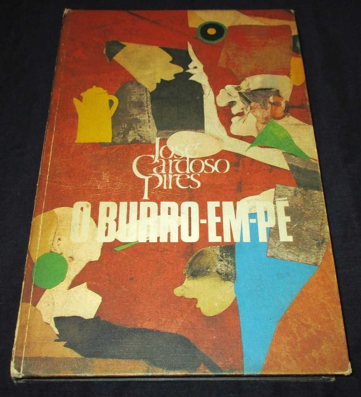 Livro O Burro-em-pé José Cardoso Pires Júlio Pomar 1ª edição