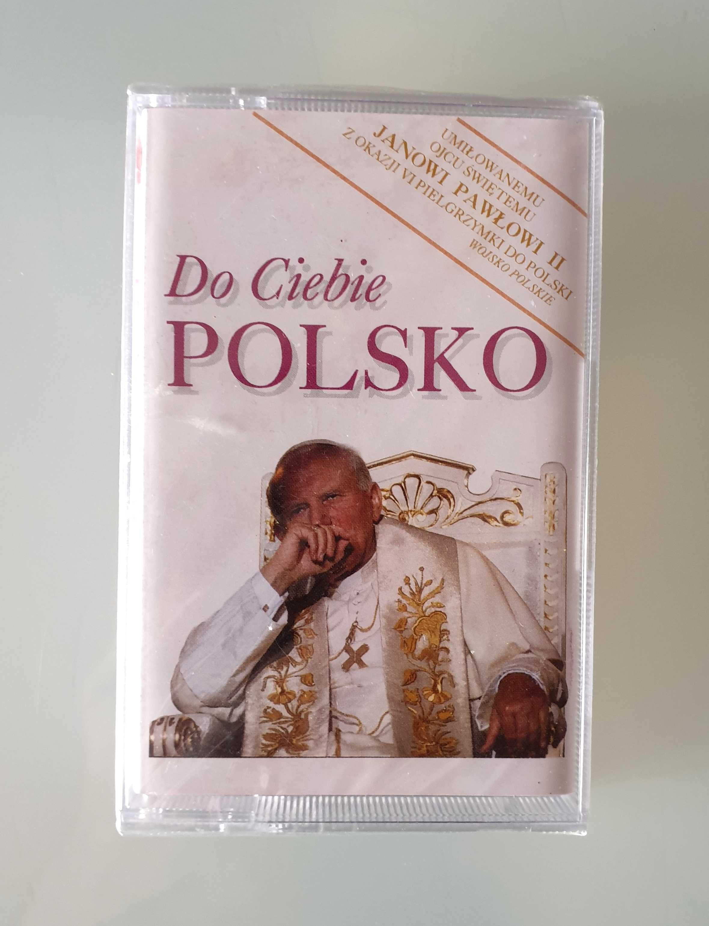 Kaseta magnetofonowa "Do Ciebie Polsko" (Jan Paweł II, RZA WP) - nowa