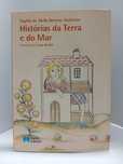 " Histórias da Terra e do Mar " - de Sophia de Mello Breyner Andresen