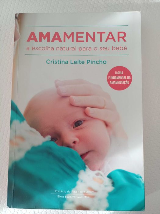 Livro Amamentar de Cristina Leite Pincho