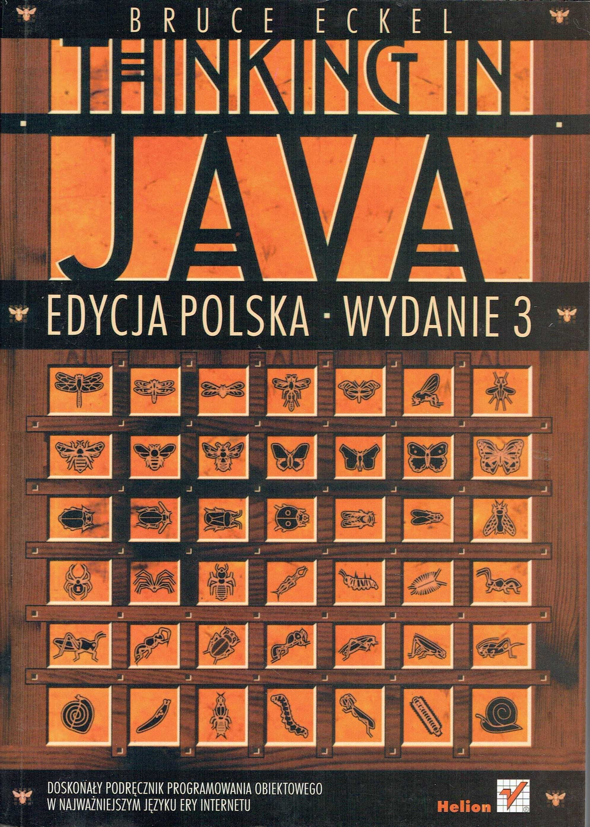 Thinking in Java. Edycja polska, wydanie 3 - Bruce Eckel