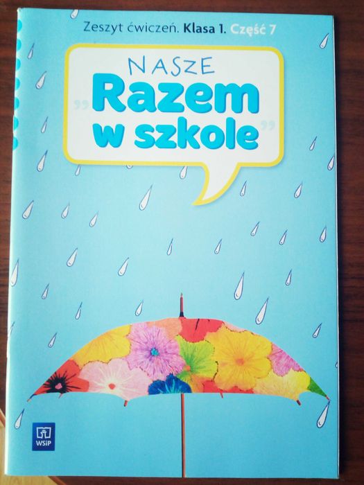 Razem w szkole Zeszyt ćwiczeń kl. 1 część 7
