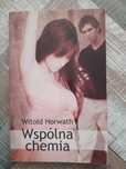 "Wspólna chemia" Witold Horwath