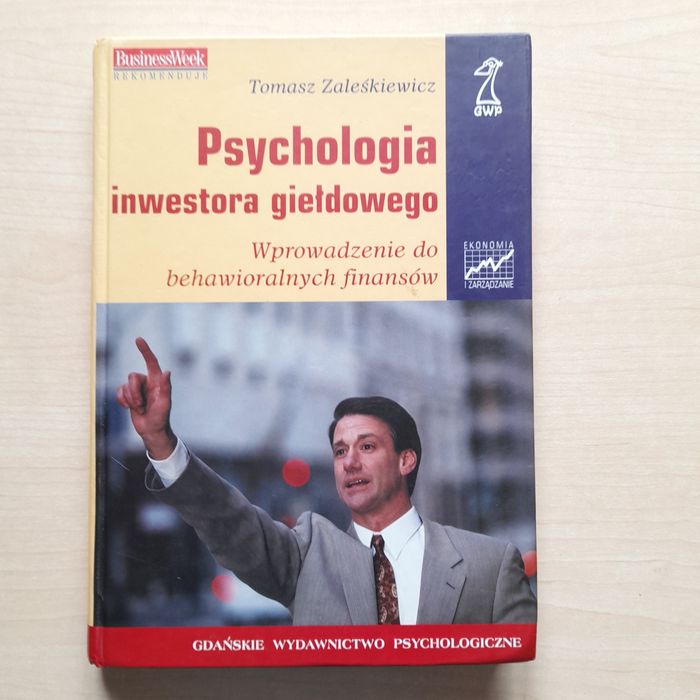 Tomasz Zaleśkiewicz Psychologia inwestora giełdowego