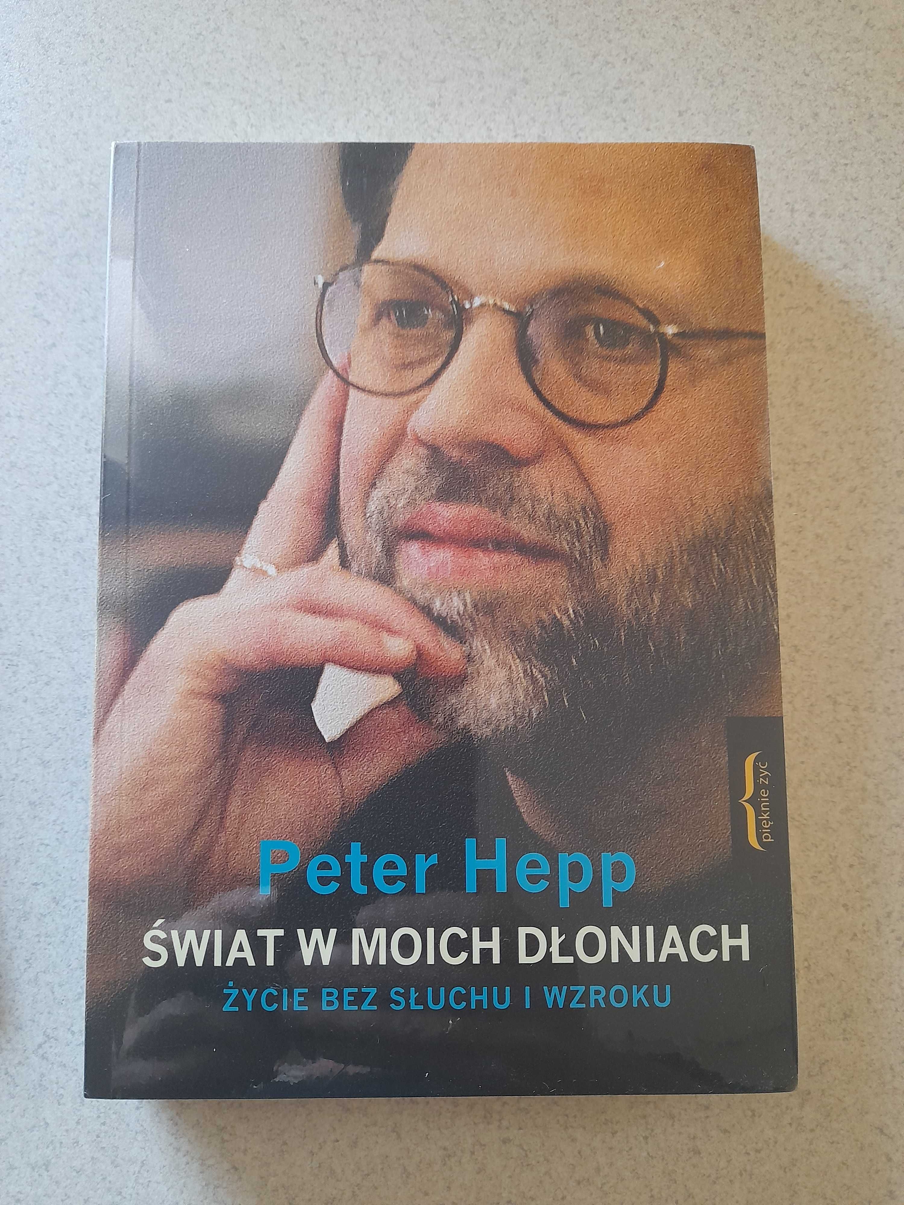 Peter Hepp Świat w moich dłoniach