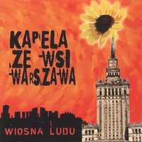 Wiosna Ludu – Kapela ze wsi Warszawa
