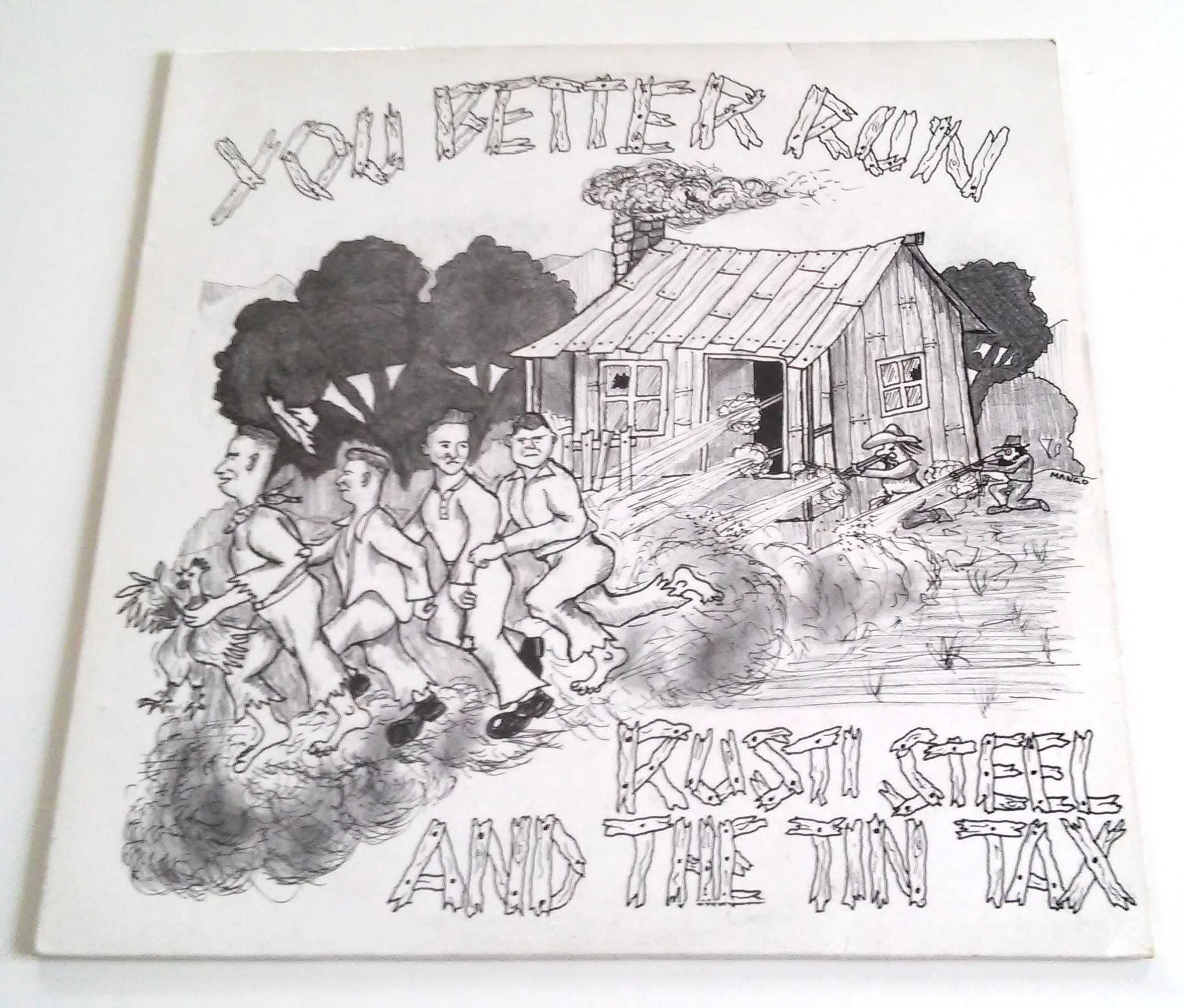 Rusti Steel And The Tin Tax – You Better Run LP Rockabilly