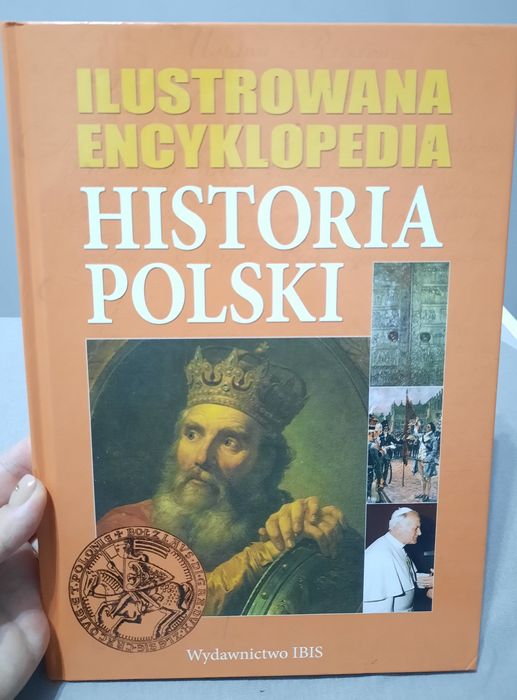Ilustrowana Encyklopedia Historia Polski