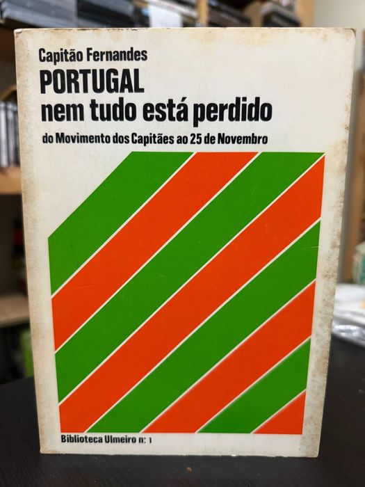 Capitão Fernandes – Portugal: nem tudo está perdido