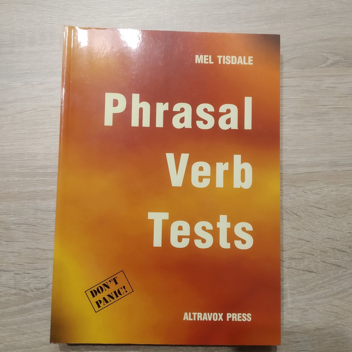 Książka: Phrasal Verb Tests, 
Autor: Mel Tisdale