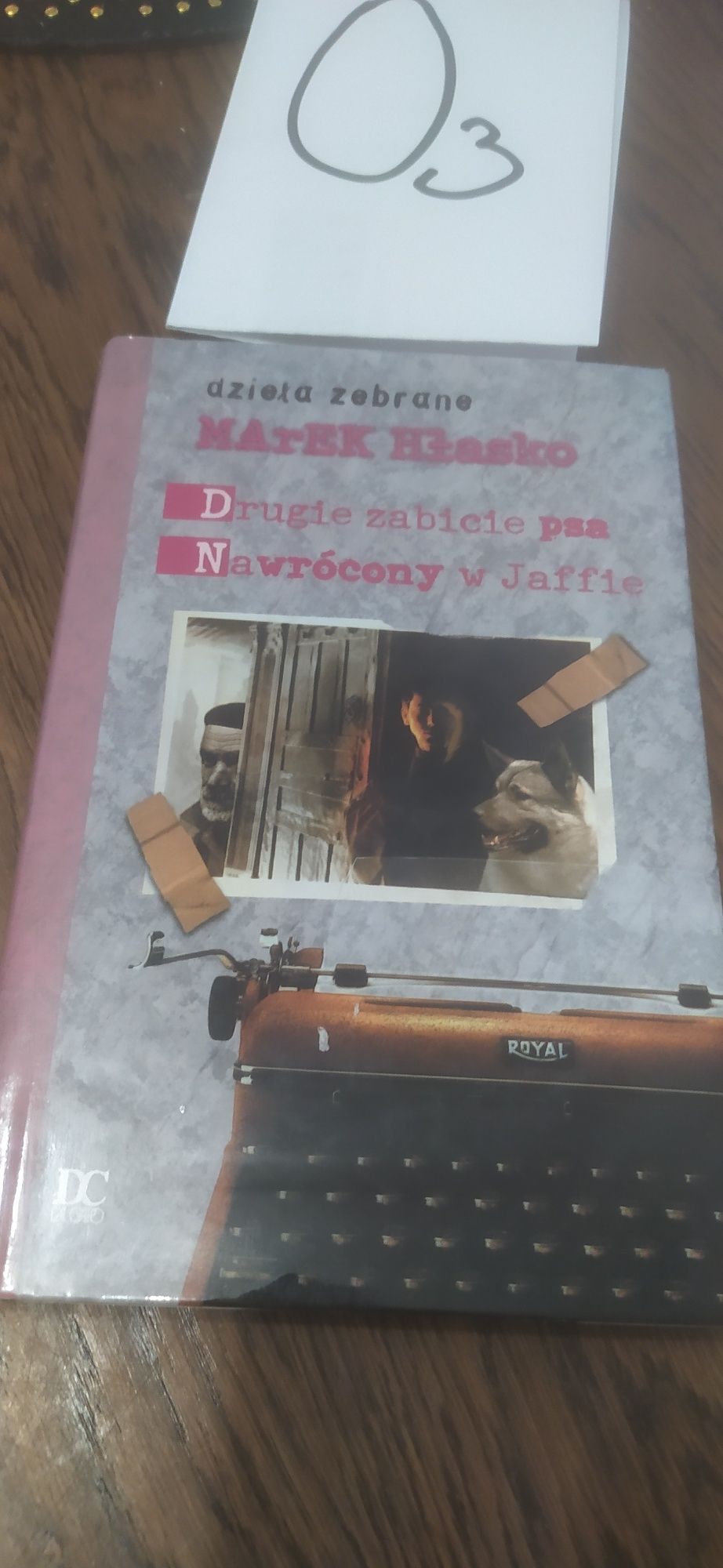Drugie zabicie psa Nawrócony w Jaffie Marek Hłasko