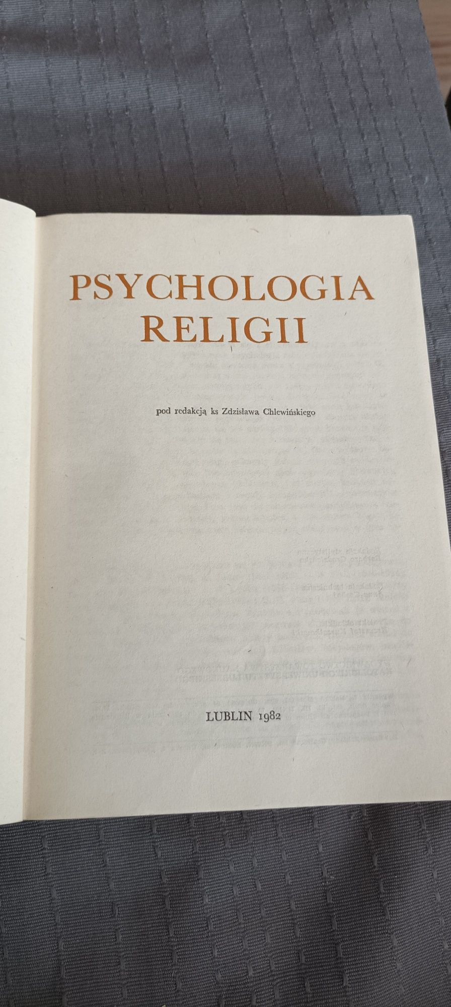 Psychologia religii- Zdzisław Chlewiński (red.)