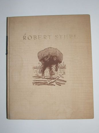 Robert Sterl - książka - Wydanie Drezno 1929r. - Twarda Oprawa