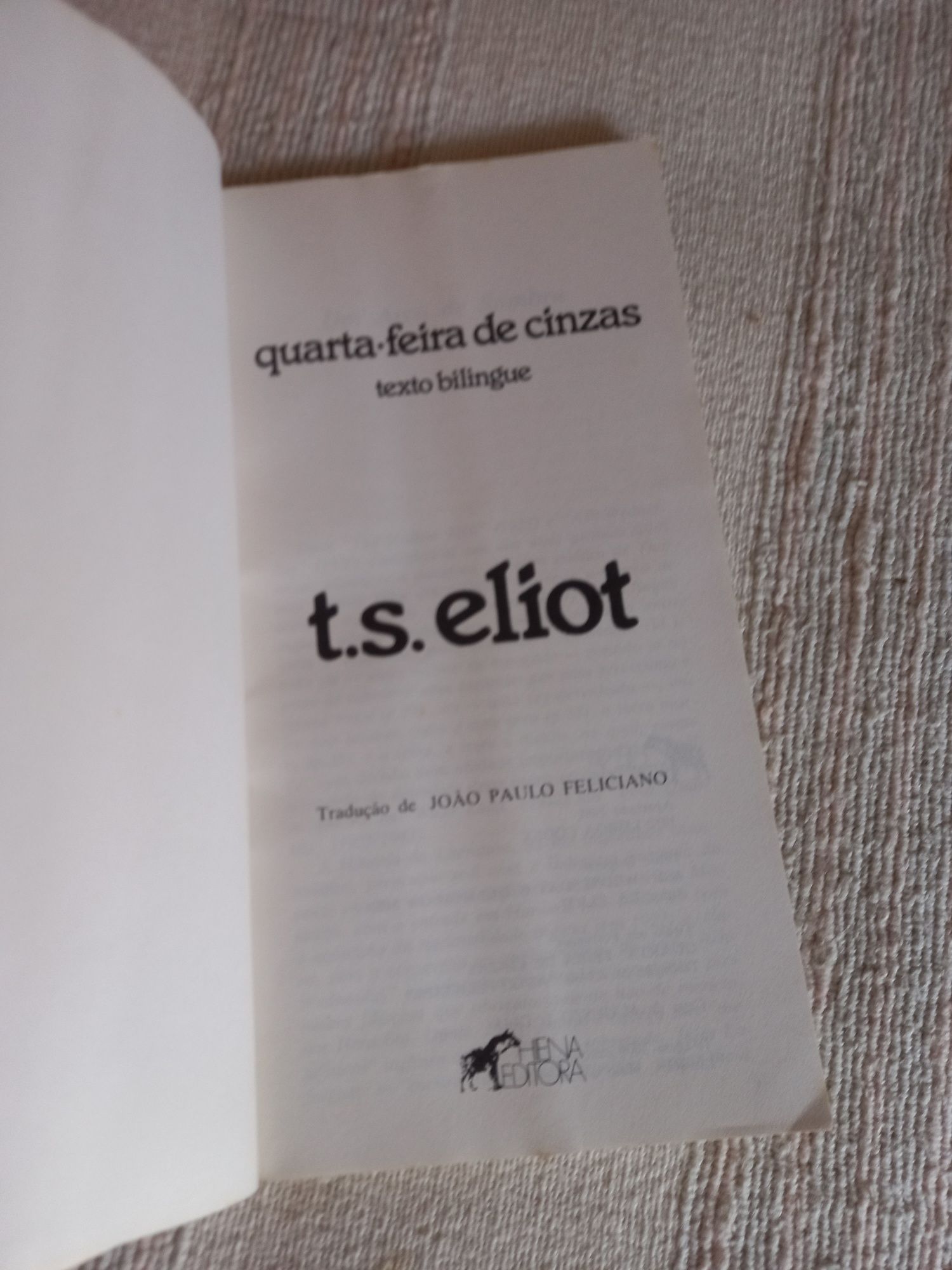 T. S. Eliot Quarta feira de Cinzas bilingue Hiena João Paulo Feliciano