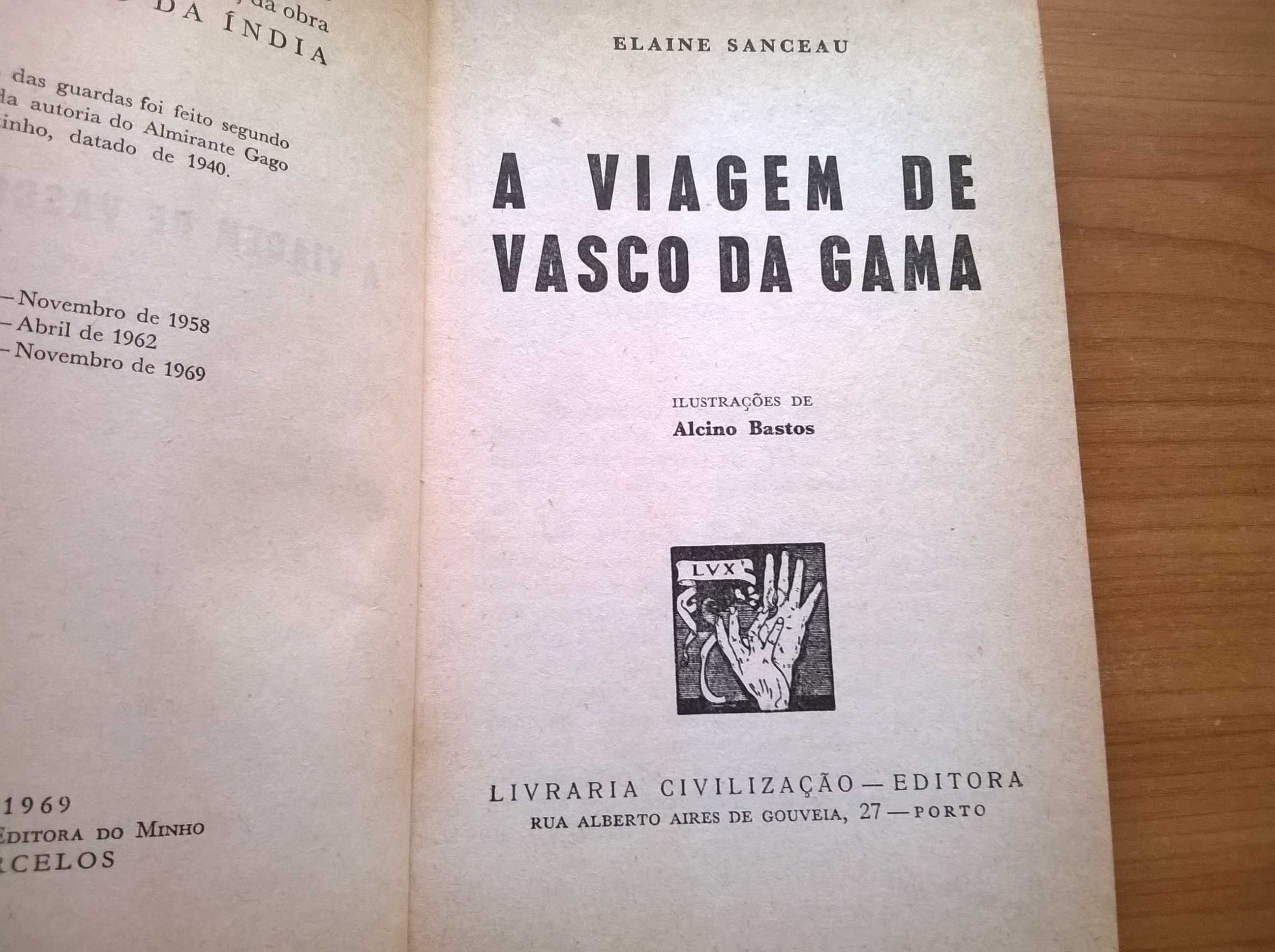 A Viagem de Vasco da Gama -  Elaine Sanceau