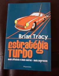 Estratégia Turbo mais eficáciae mais lucros (Brian Tracy)