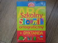 ABC. Szkolny słownik ortograficzny + dyktanda