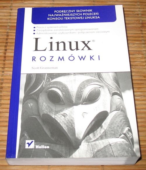 Linux. Rozmówki. Scott Granneman. Książka Helion