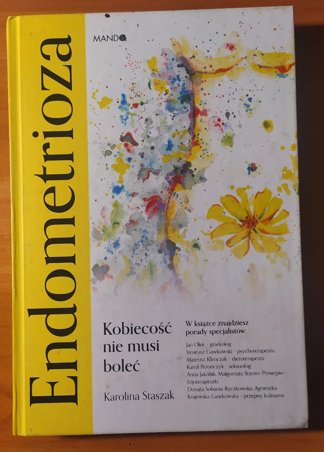 Książka „Endometrioza. Kobiecość nie musi boleć” Karolina Staszak