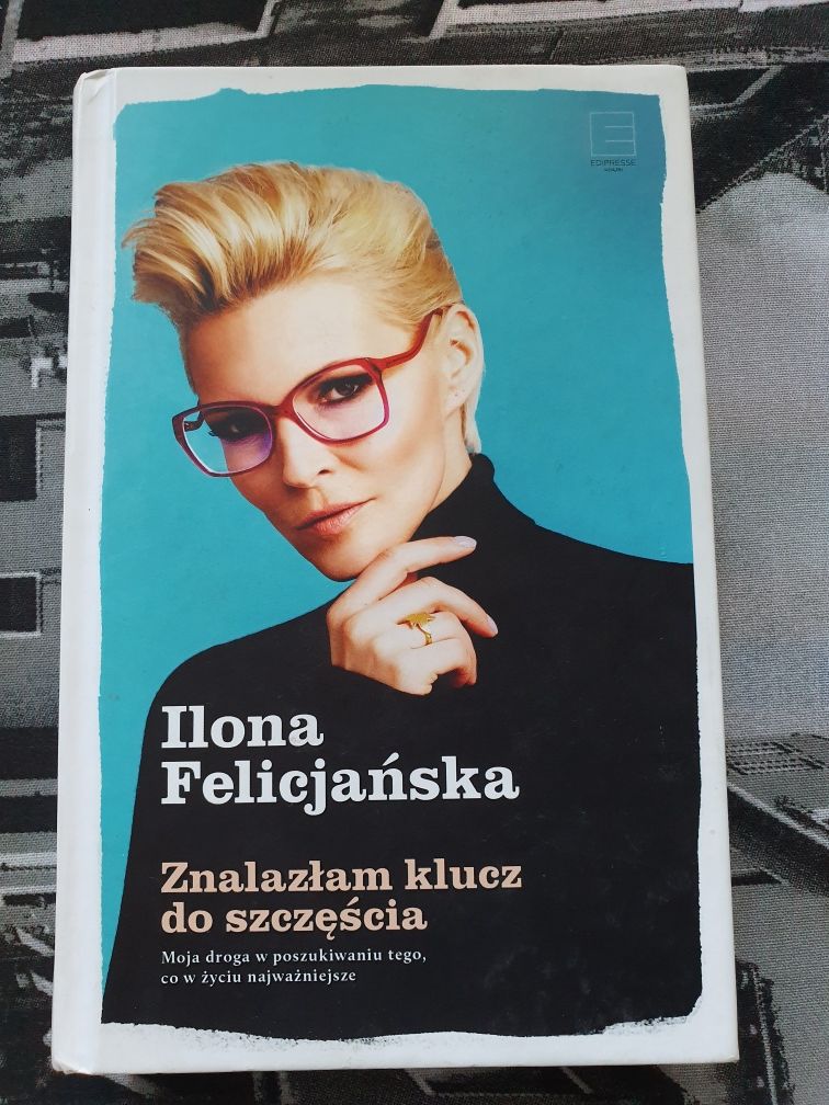 Książka Ilony Felicjańskiej "Znalazłam klucz do szczęścia"