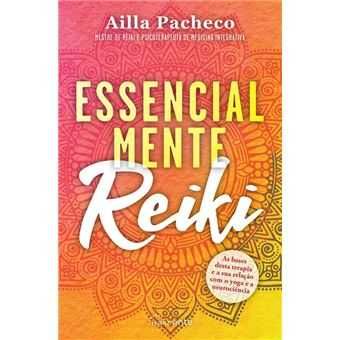 Essencialmente Reiki, Ailla Pacheco