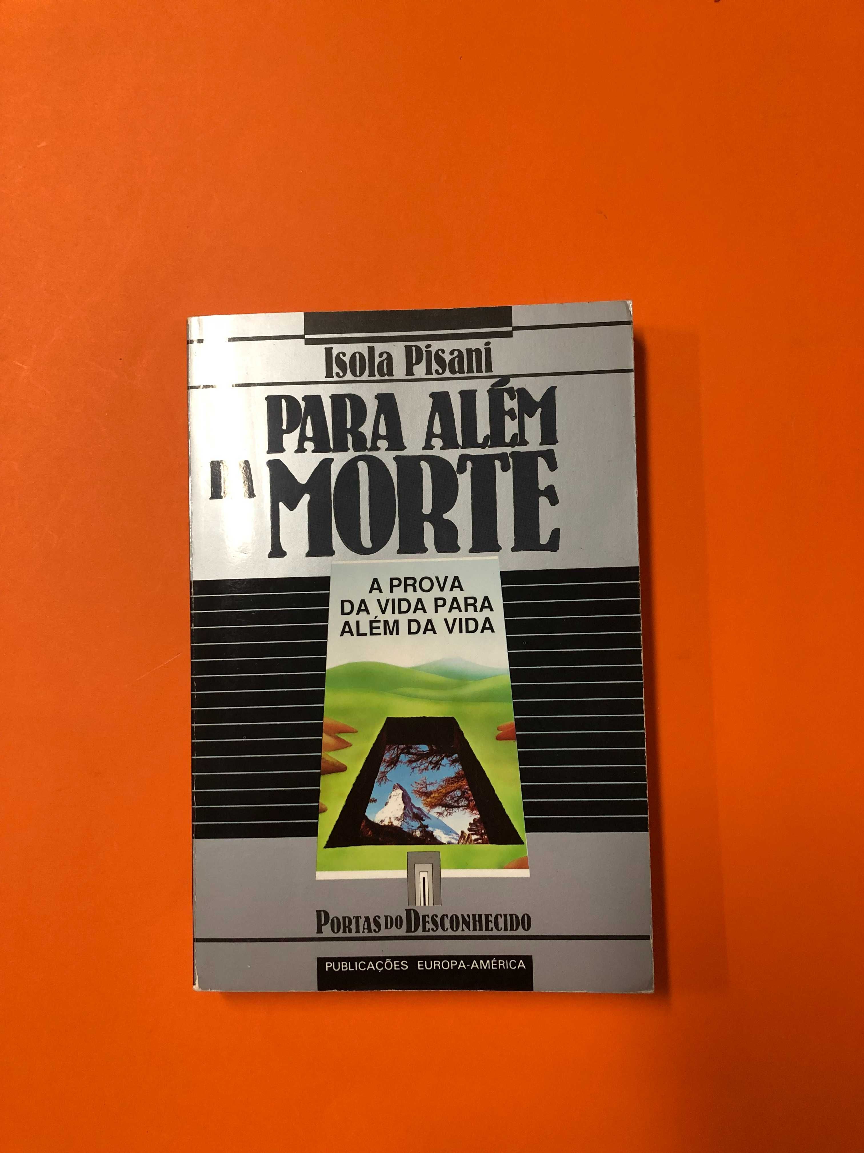 Para além da morte -  Isola Pisani