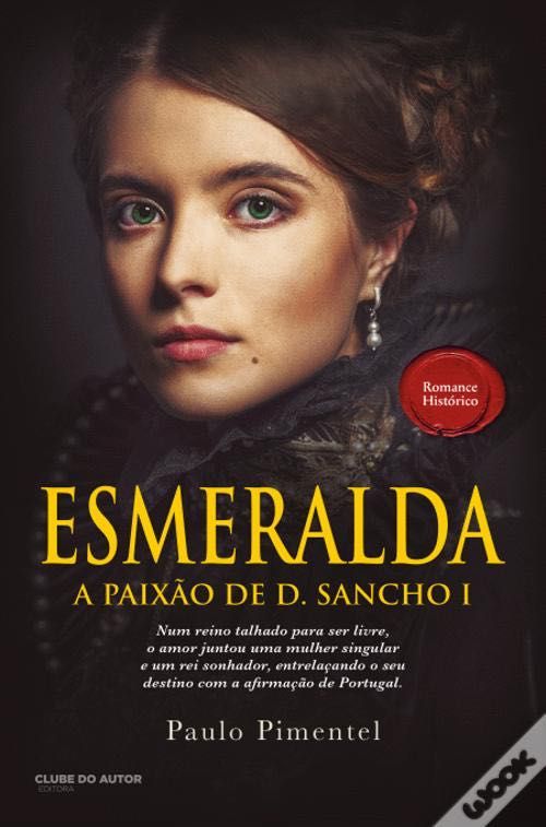 Esmeralda- a paixão de Sancho I