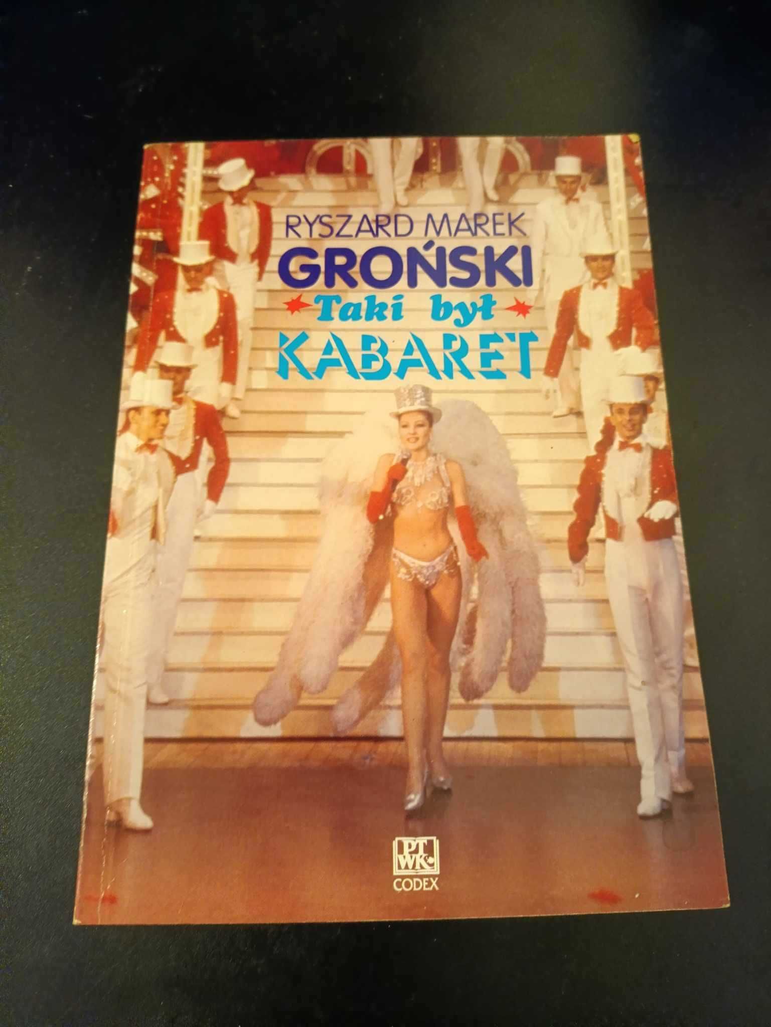 Taki był kabaret - Ryszard Marek Groński