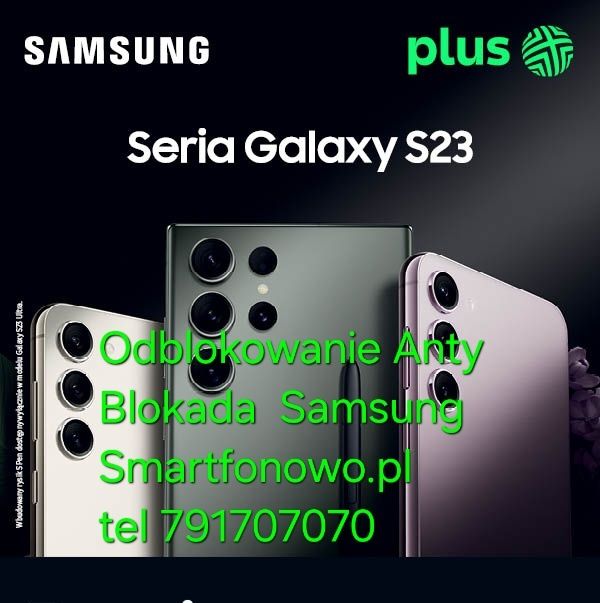 Odblokowanie Telefonów Samsung Plus Odzysk Danych Serwis Smartfonowo.p