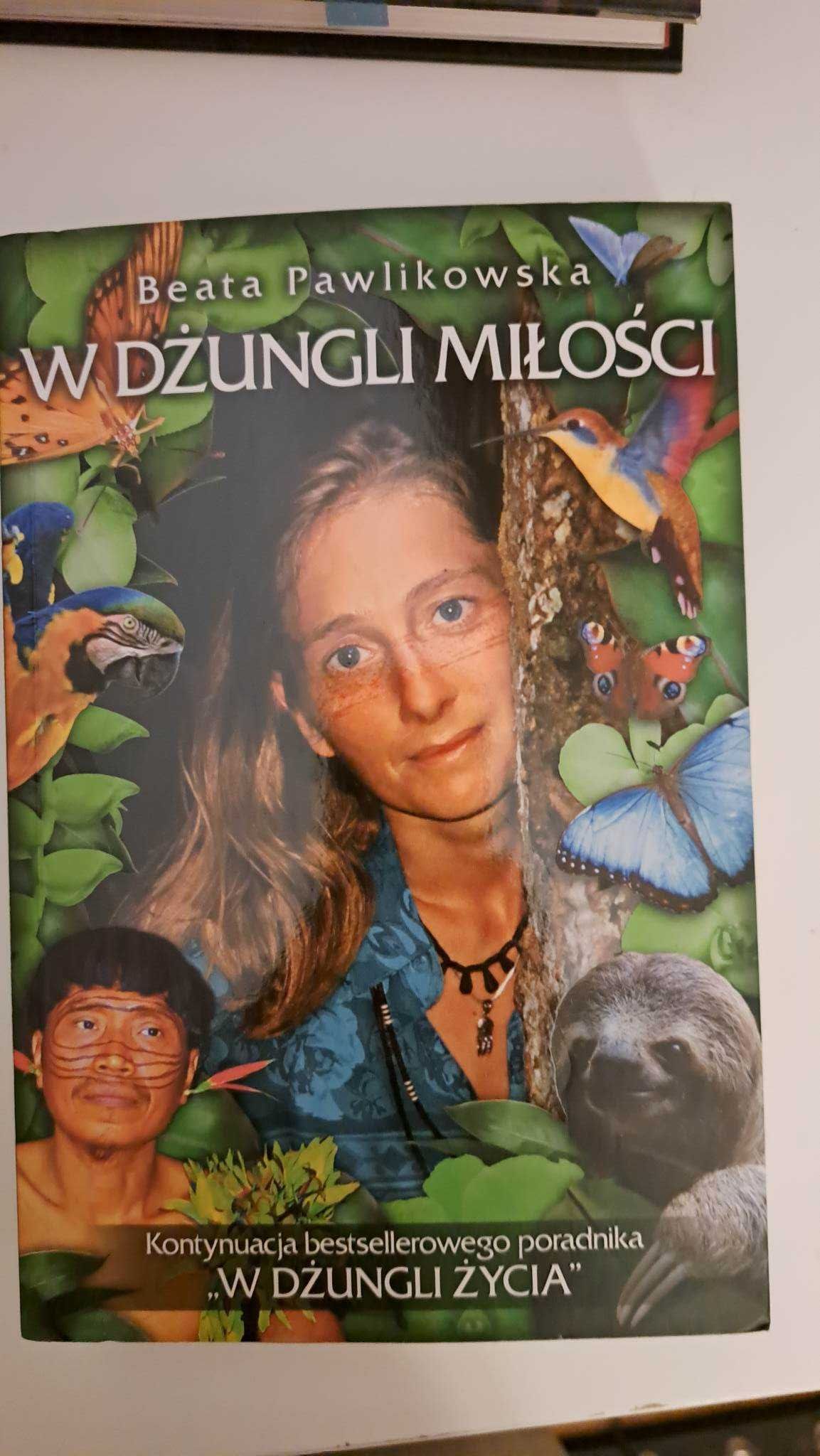 Książka W dżungli Miłości, Beata Pawlikowska