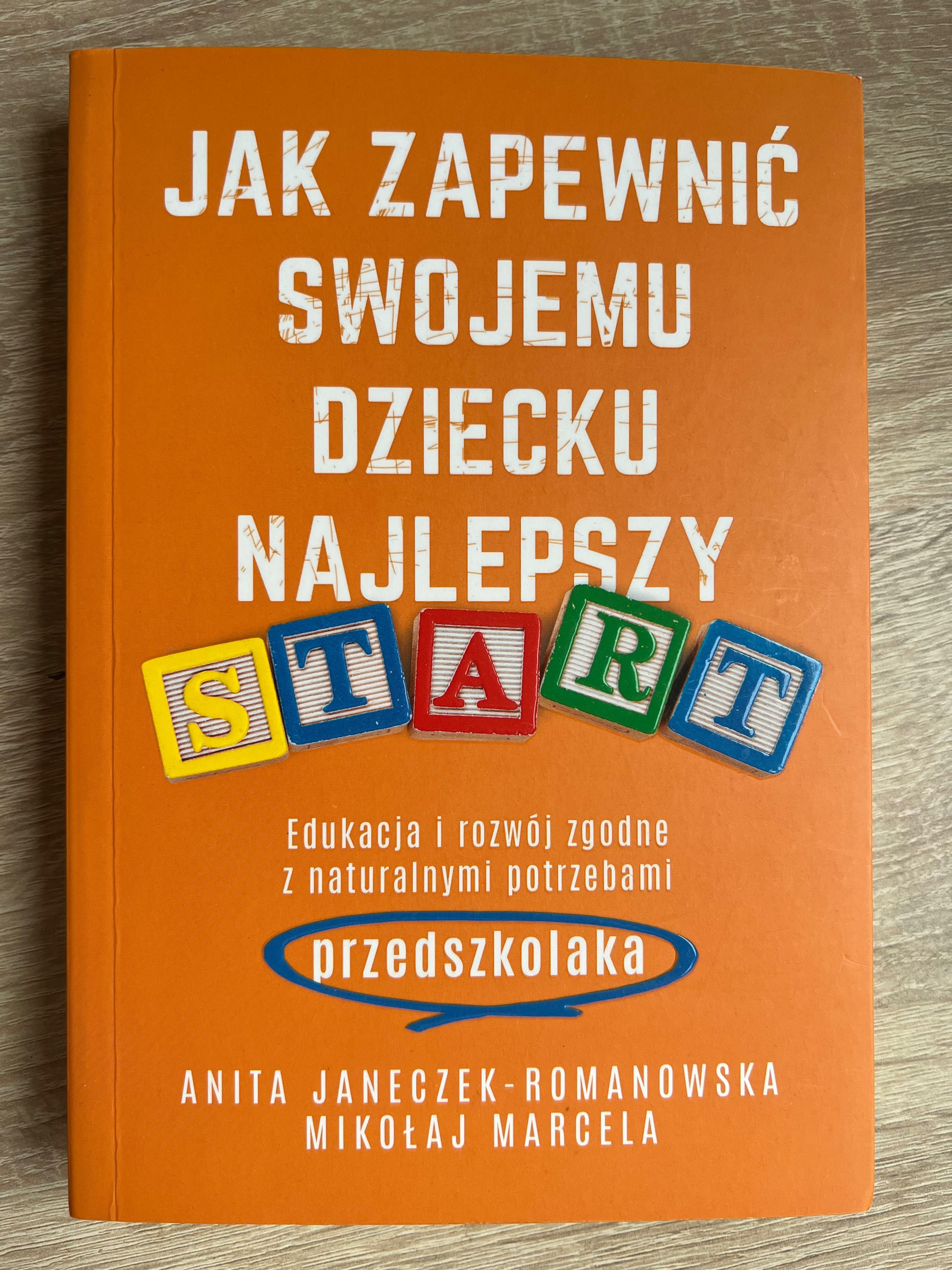 „Jak zapewnić swojemu dziecku najlepszy start”