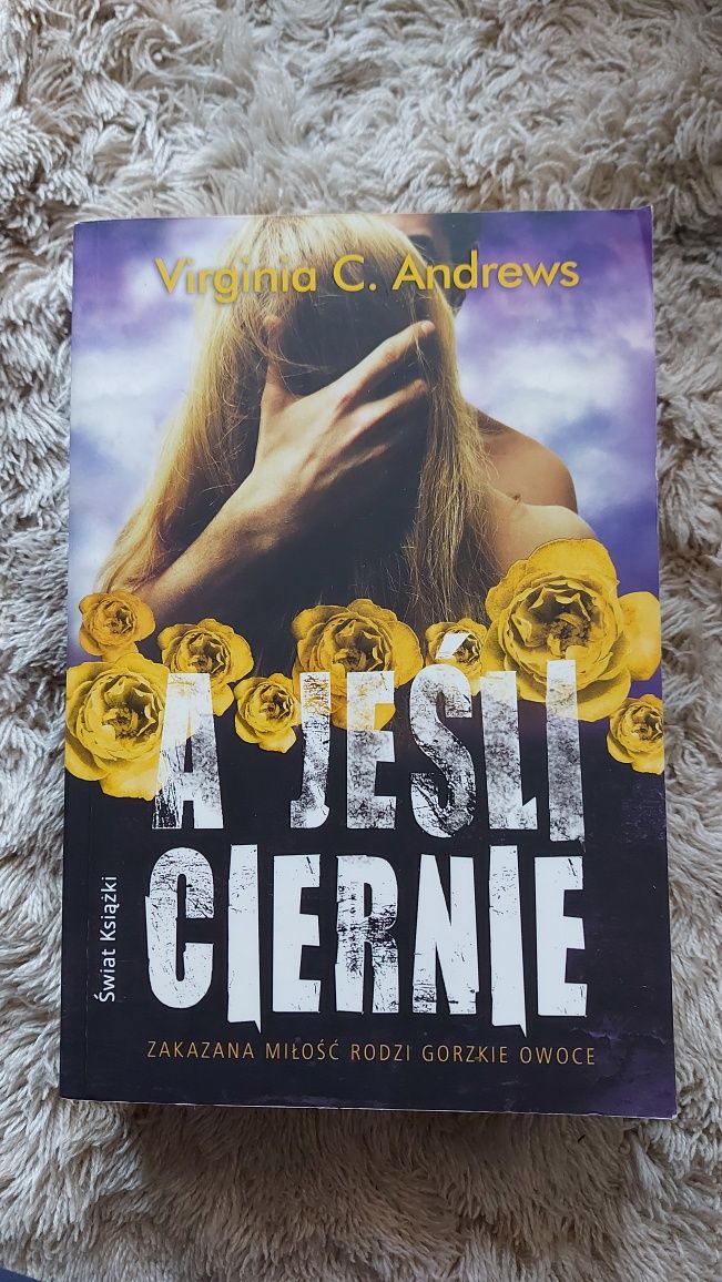 A Jeśli Ciernie, Virginia C. Andrews