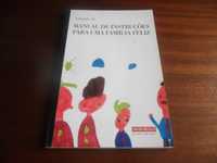 "Manual de Instruções para uma Família Feliz" de Eduardo Sá