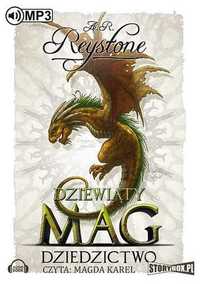 Dziewiąty Mag. Tom 3. Dziedzictwo. A.R. Reystone AUDIOBOOK