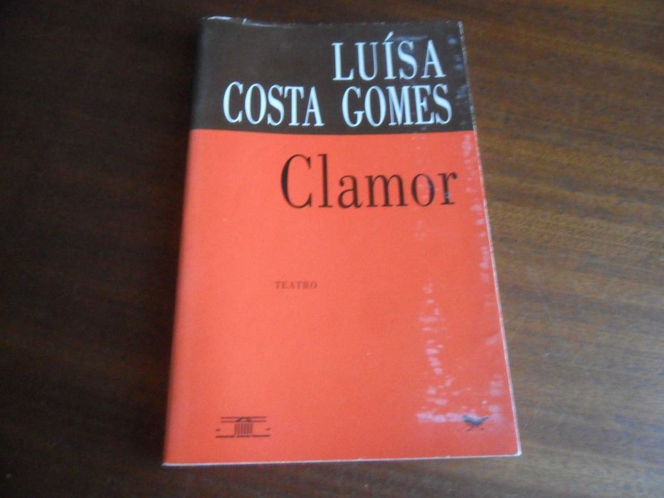 "CLAMOR" - (Sobre textos de Vieira) de Luísa Costa Gomes - 1ª Ed. 1994