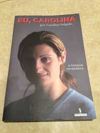 Pack 2 Livros | Eu Carolina | ApitoDourado