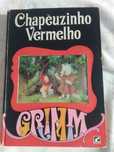 Livro infantil , Chapéuzinho Vermelho, dos Irmãos Grimm, antigo