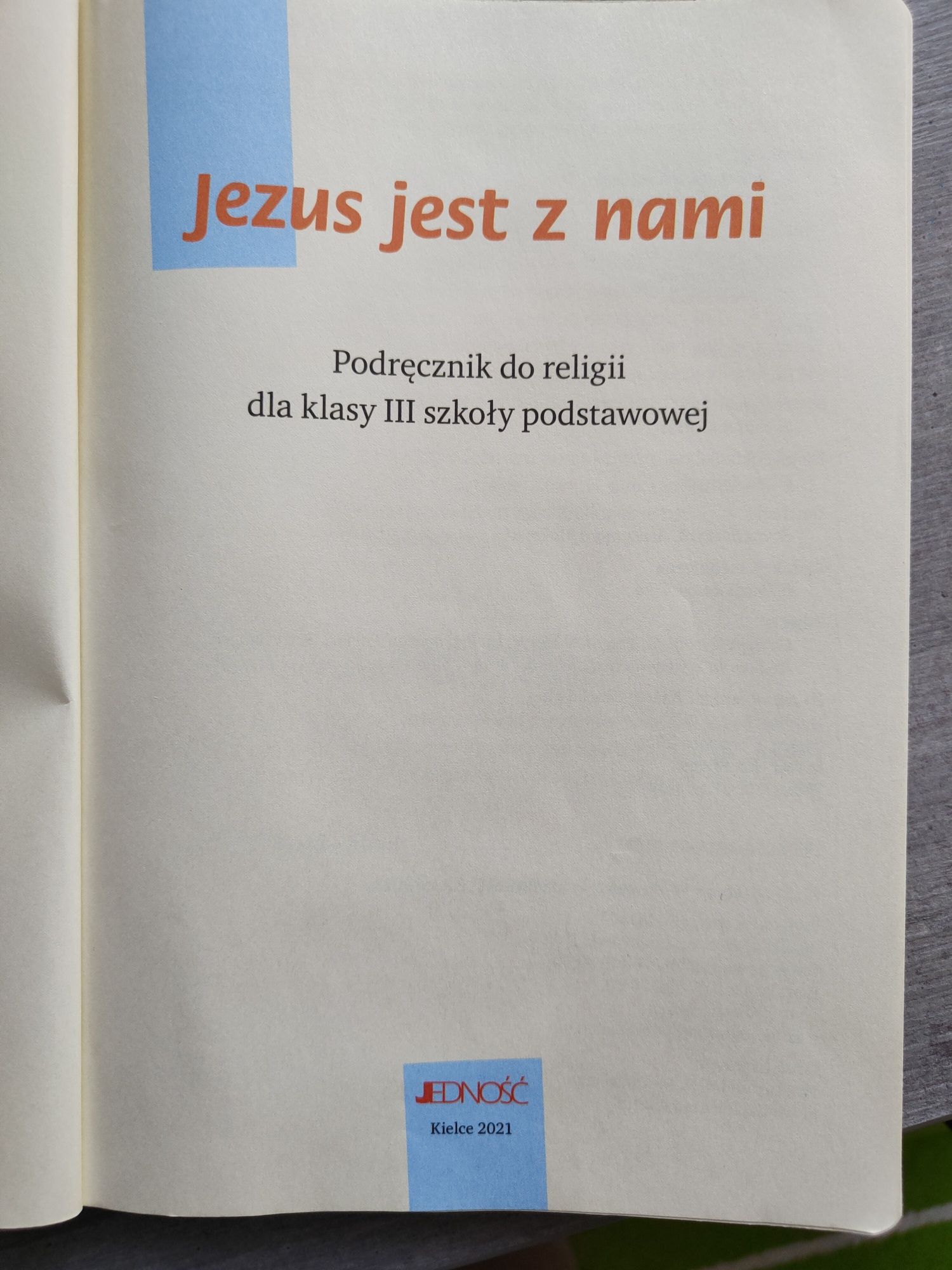 Jezus jest z nami. Podręcznik do religii klasa 3
