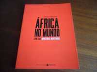 "África no Mundo, Livre das Imposturas Identitárias" -Jonuel Gonçalves