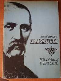 Józef Ignacy Kraszewski "Półdiablę weneckie";