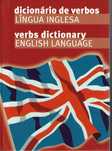 Dicionário de Verbos da Língua Inglesa - ISBN 972.47.3180.4