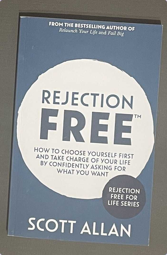 Rejection Free - Scott Allan