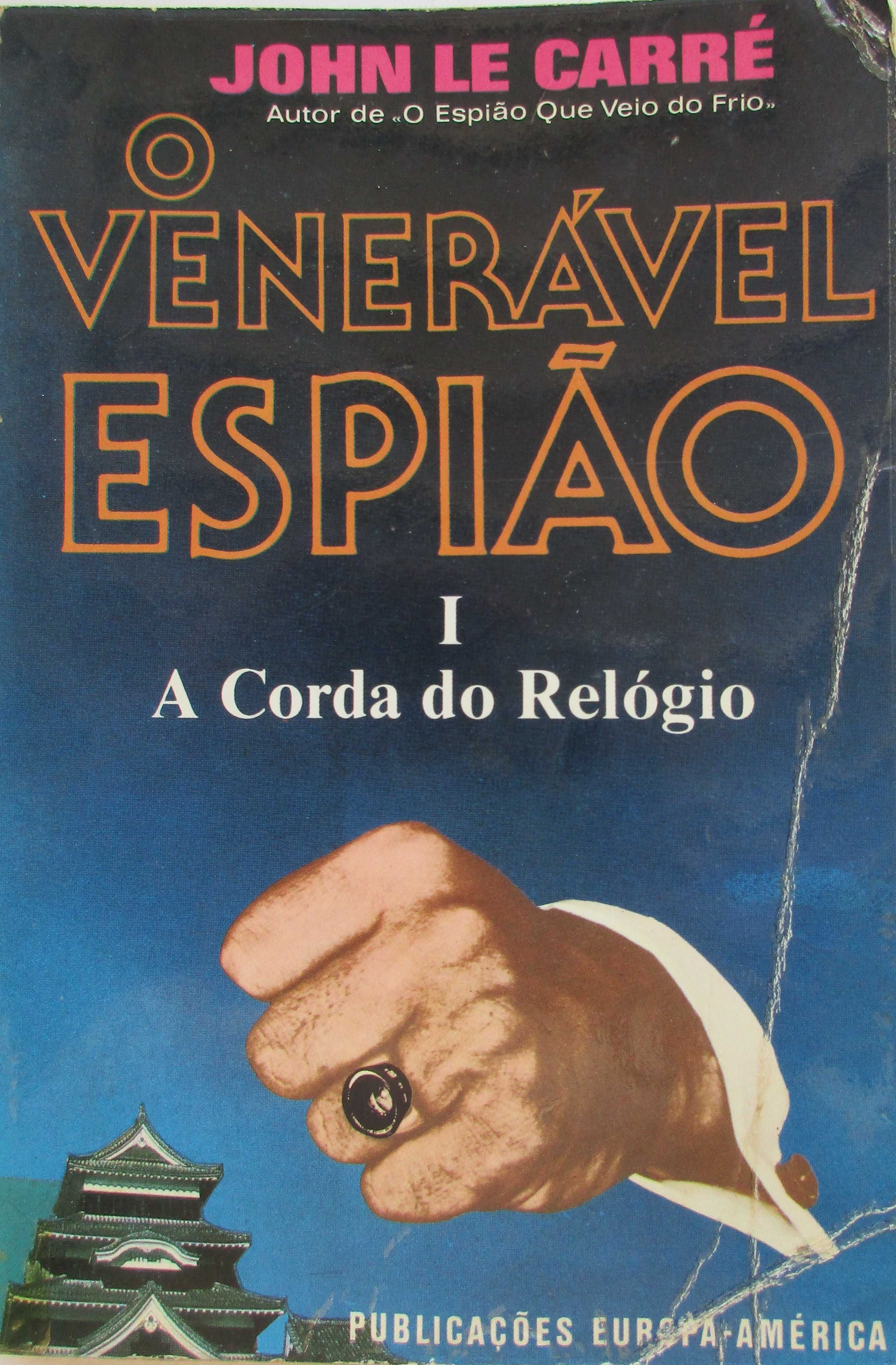 John Le Carré - - - O Venerável Espião - - - - - 2 X Livros