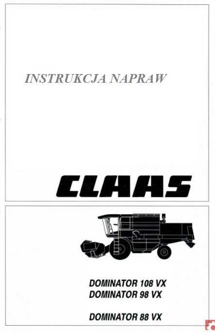 Instrukcja napraw CLAAS DOMINATOR 88VX, 98VX, 108VX PL
