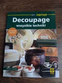 Decoupage wszystkie techniki. Marisa Lupato.