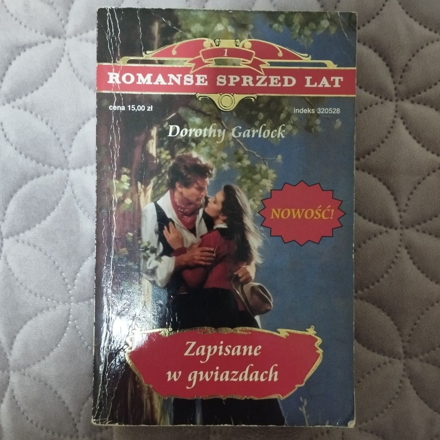 Romanse sprzed lat Zapisane w gwiazdach Dorothy Garlock