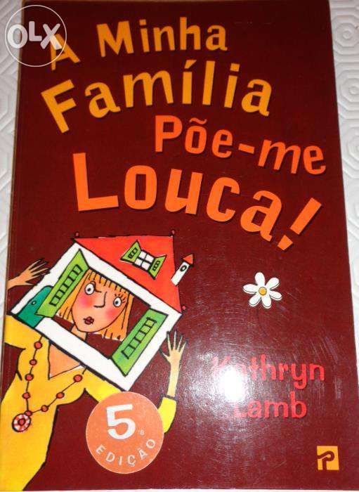 Livro "A Minha Família Põe-me Louca"