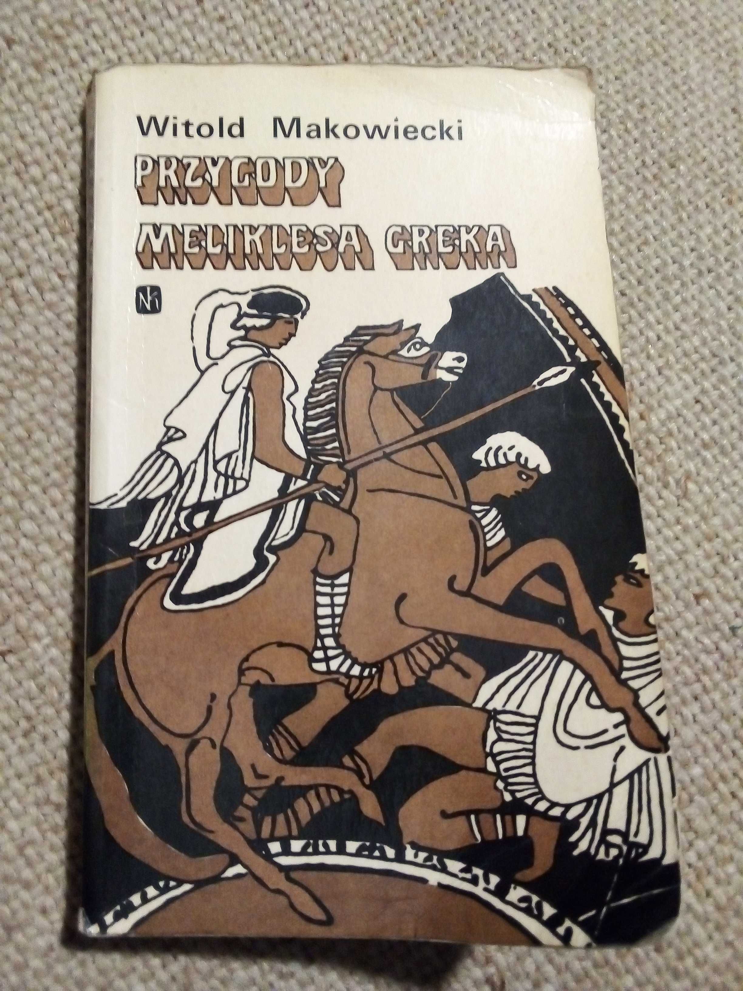 Przygody Meliklesa greka Makowiecki Witold  r. 1974